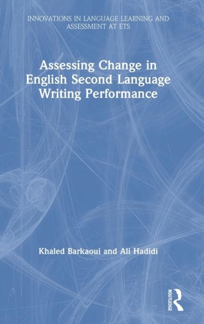 The Assessing Change In English Second Language Writing Performance Book