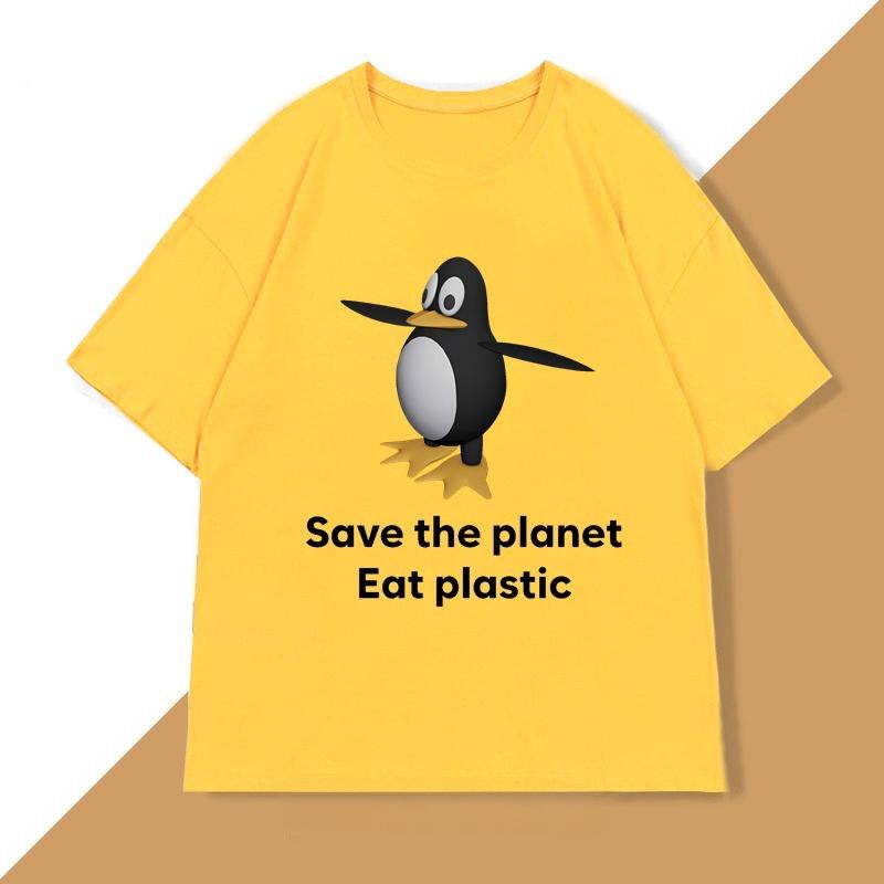 

Save The Earth Eat Plastic Tshirts Funny Penguin Lover T Shirt Unhinged Tshirt Casual Cotton Short Sleeve O Neck Tshirt Unisex 4XL