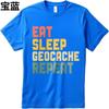 Unisex T-Shirt Atmungsaktiv Für ihn Rundhals-T-Shirt Neues T-Shirt Tragen Essen Schlafen Geocaching Wiederholen Trendiges Jungen-T-Shirt Trendiges T-Shirt
