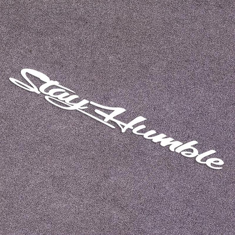 Car Windshield Stickers Graphics Stay Humble Self-Adhesive Windscreen Decoration Van Camper Caravan Body Side Decor Decal