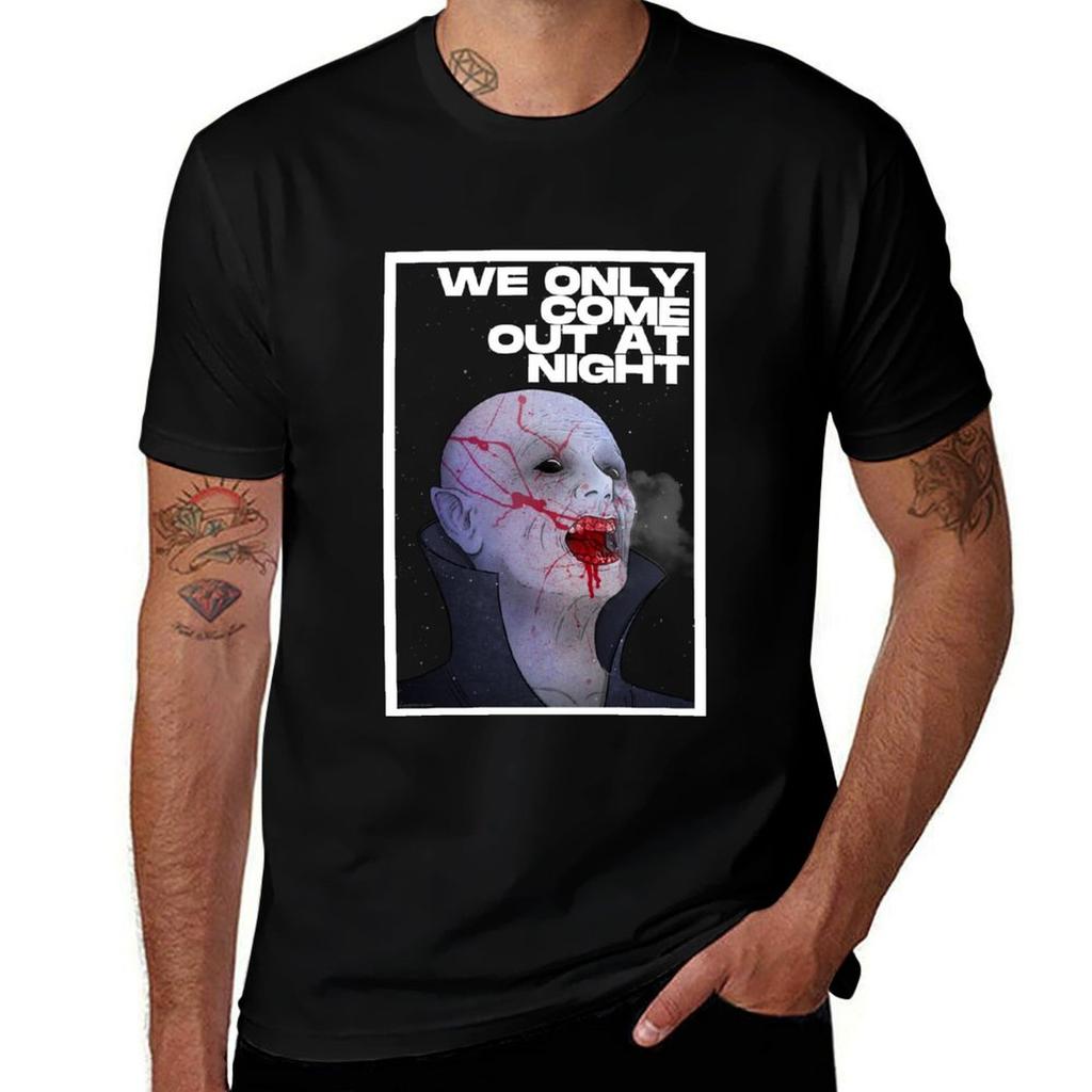 We Only Come Out At Night Tshirt Sports Basic Short Sleeve Tshirt