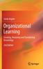 The Organizational Learning : Creating, Retaining and Transferring Knowledge Book