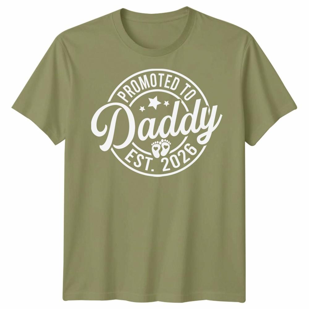 Promoted To Daddy Mens T Shirt Est 2026 Best Dad Fathers Day Novelty Tee
