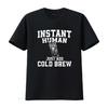 Womens Instant Human Just Add Cold Brew T Shirt Black Large Vintage Washed Graphic Top For Everyday Wear Streetwear Slightly