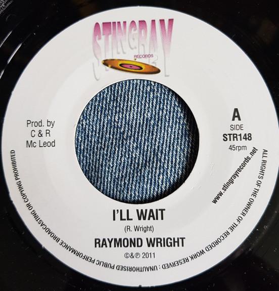 

7inch Record RAYMOND WRIGHT - I ll Wait STR148 Stingray Record UK Reggae, Ska & Dub Used