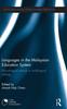 Libro Languages In the Malaysian Education System : Monolingual Strands In Multilingual Settings