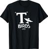 T Birds T-Shirt