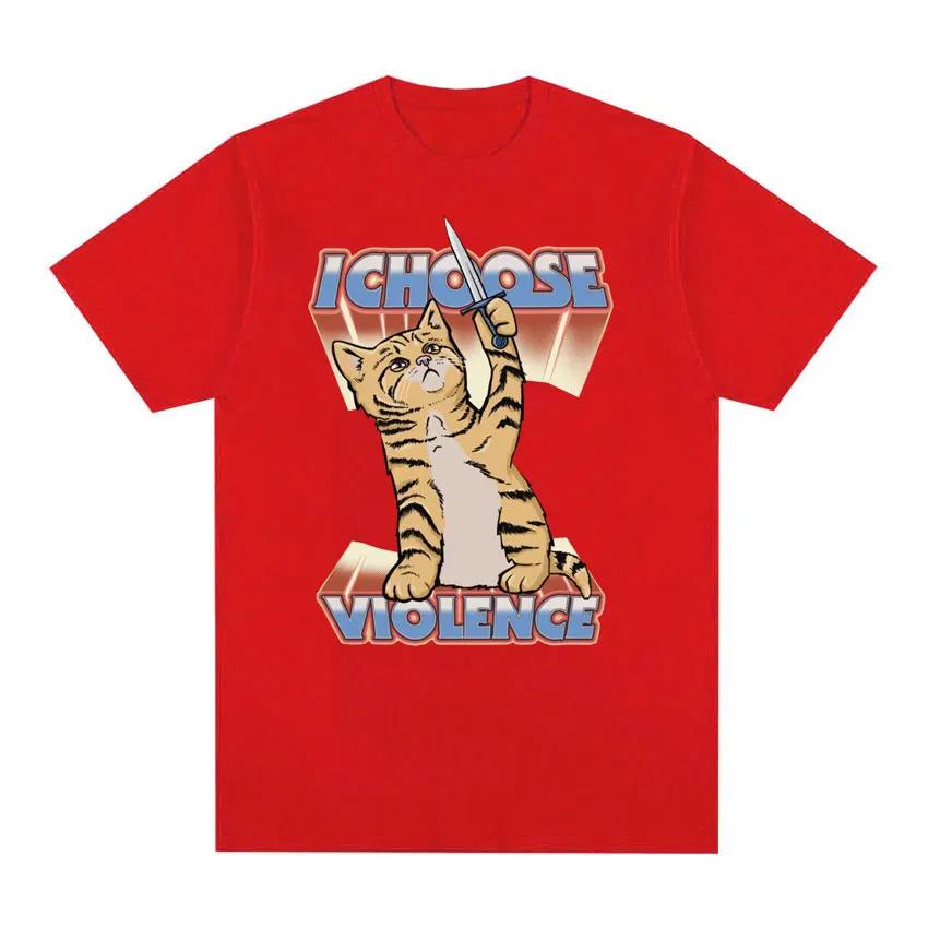 Funny I Choose Violence Vintage Cat Meme T-shirts Women's Men Fashion Trend Y2k T-shirt Casual Cotton Short Sleeve T Shirts Tops