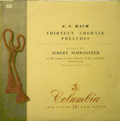 

LP Record JOHANN SEBASTIAN BACH ALBERT SCHW Thirteen Chorale Preludes 33CX1249 Columbia UK Classical Used
