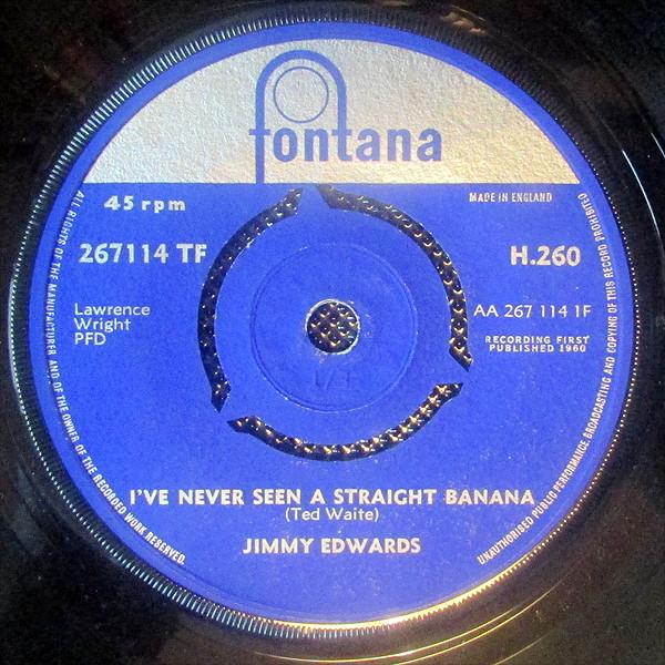 

7inch Record JIMMY EDWARDS Ive Never Seen A Straight Banana H260 Fontana 1960 UK Pop Used