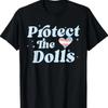 Retro Protect The Dolls Gender Equality HuUnisex Rights Lgbt T Shirt