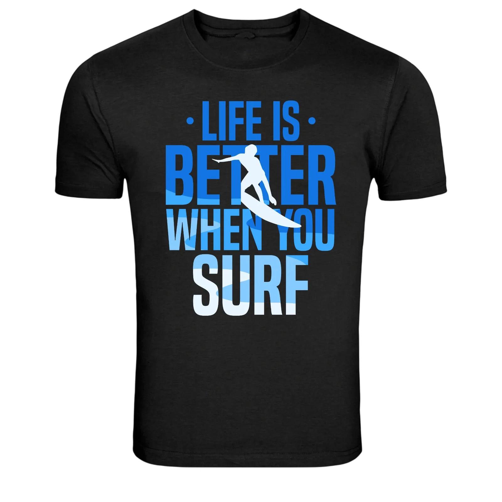 Life Is Better When You Surf Surfer Graphic T-Shirt XS