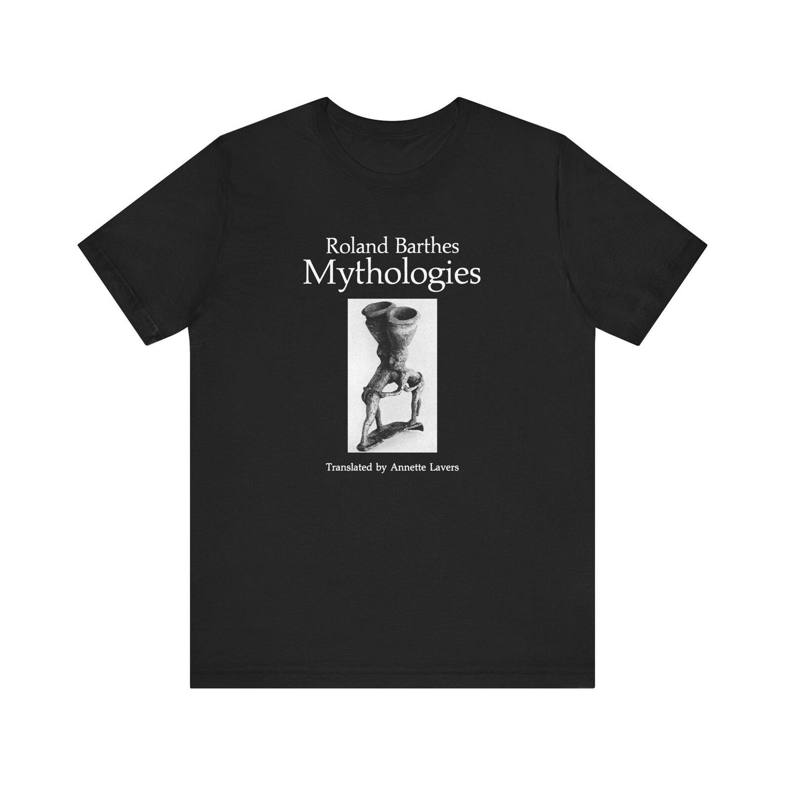 Philosophy Literature T-shirt, Roland Barthes Shirt, Mythologies Tee, Unisex Short Sleeve Top XL