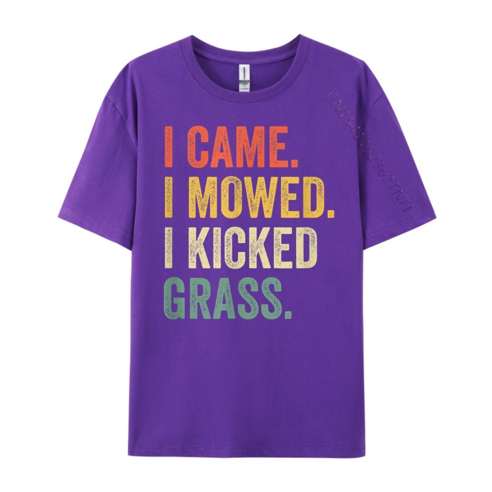 I Came I Mowed I Kicked Grass Funny Lawn Mowing Gardener Graphic Shirts Brand Clothing Slogan