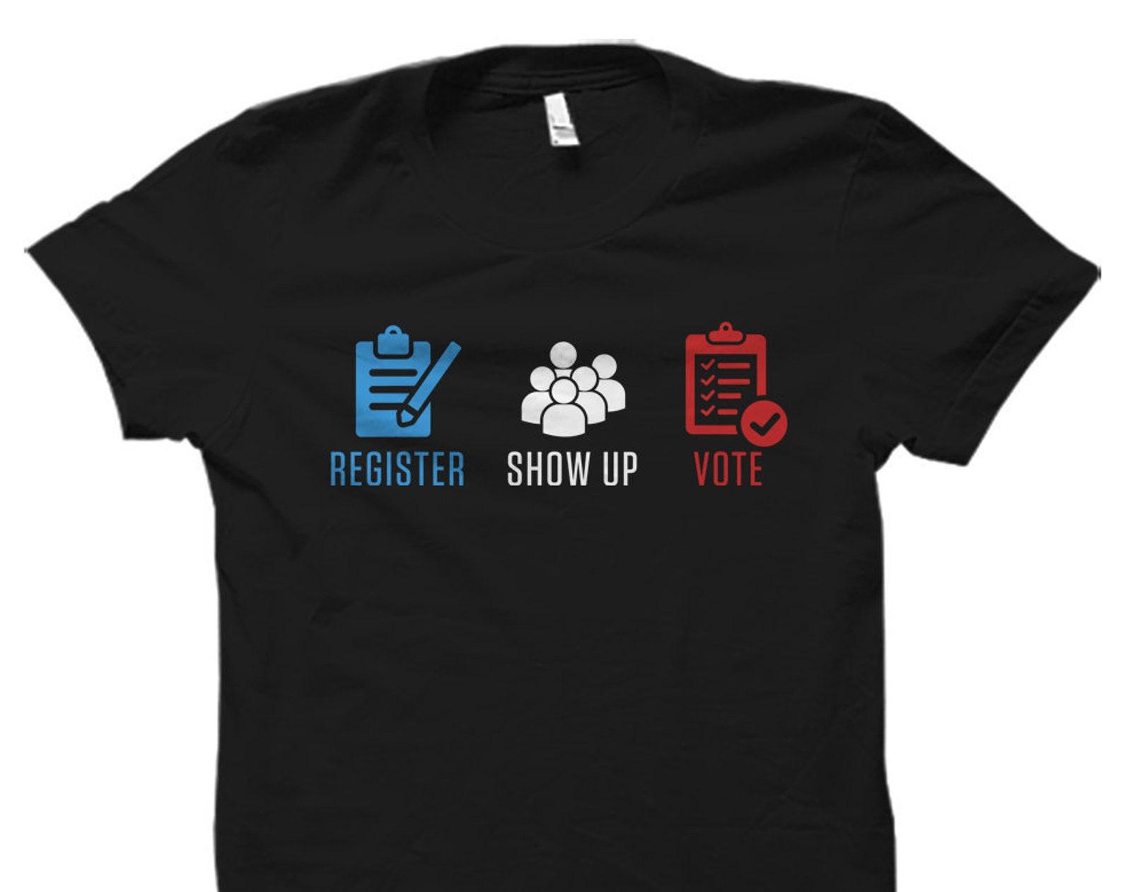 Register to Vote Shirt. Vote 2022 Shirt. Voting Shirt. Voting 2022 Shirt. midterm elections Shirt. Elections Shirt. Midterms T-Shirt #OS1961 S