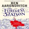 The Furthest Station by Ben Aaronovitch Paperback Book 9781473222434