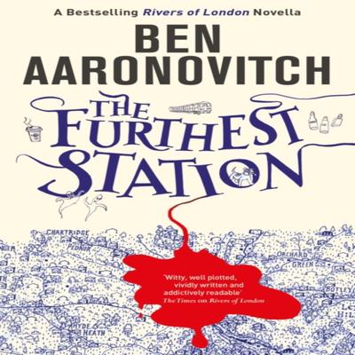 A Estação Mais Distante por Ben Aaronovitch Livro de Bolso 9781473222434