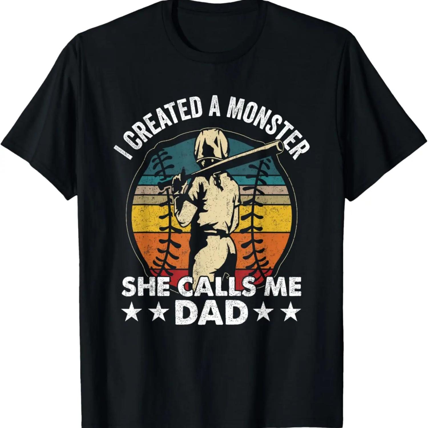 Mens I Created A Monster She Call Me Dad Funny Softball Baseball T-Shirt S чёрный
