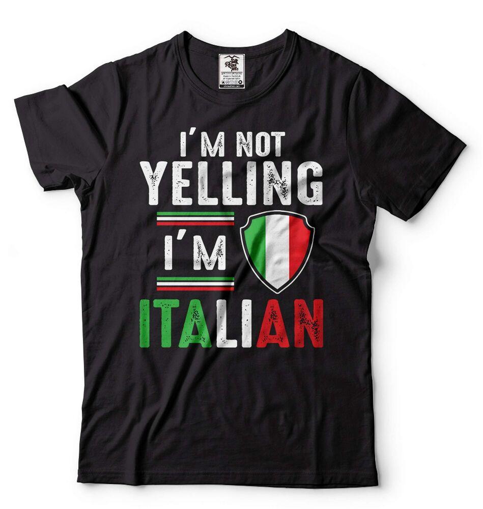 Mens Italian Funny Shirt I m Not Yelling I m Italian Shirt Italian Joke Shirt Unisex T-Shirt M