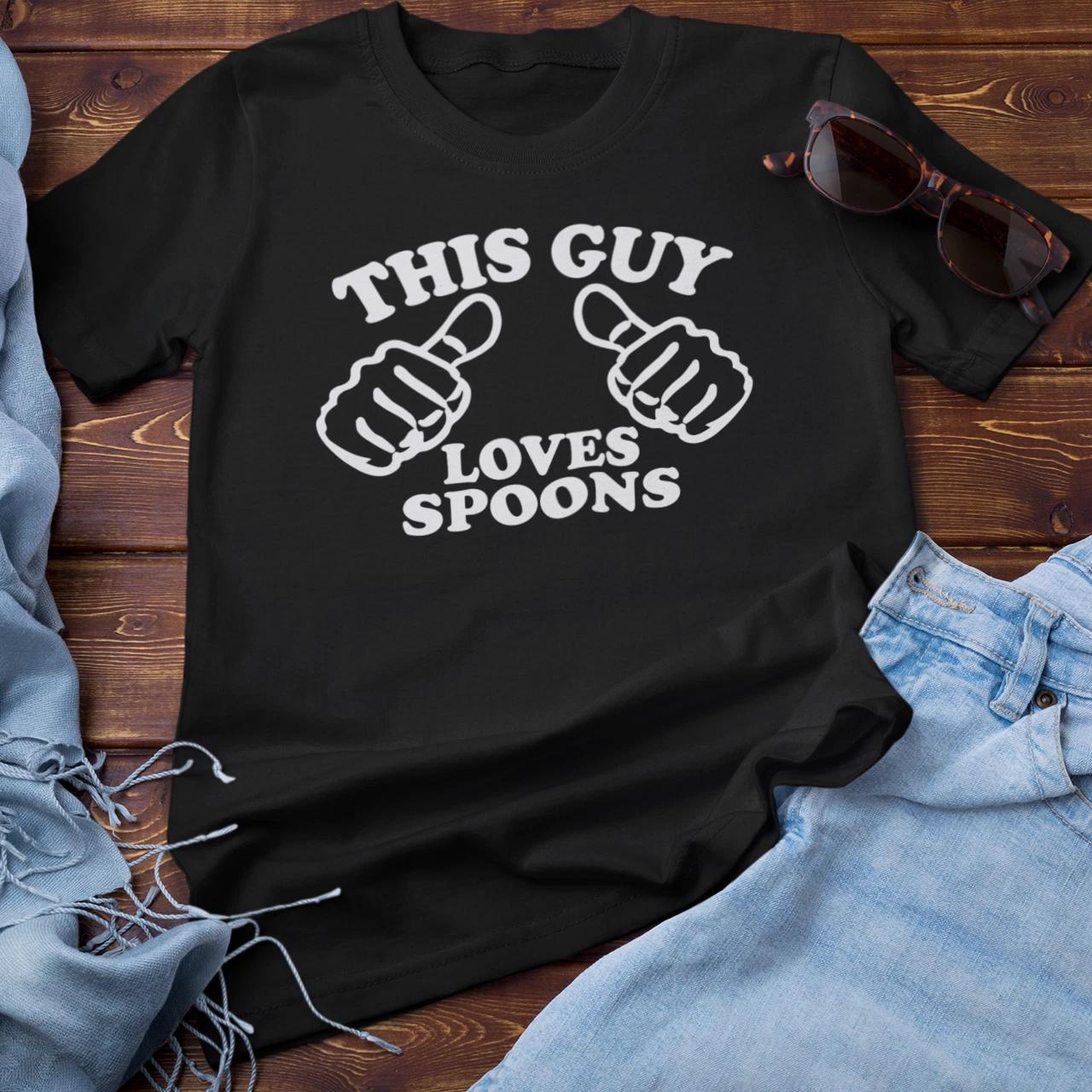 THIS GUY LOVES SPOONS T-Shirt (irreverent weird silly funny cutlery tea spoon) XL