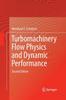 Kniha Turbomachinery Flow Physics and Dynamic Performance