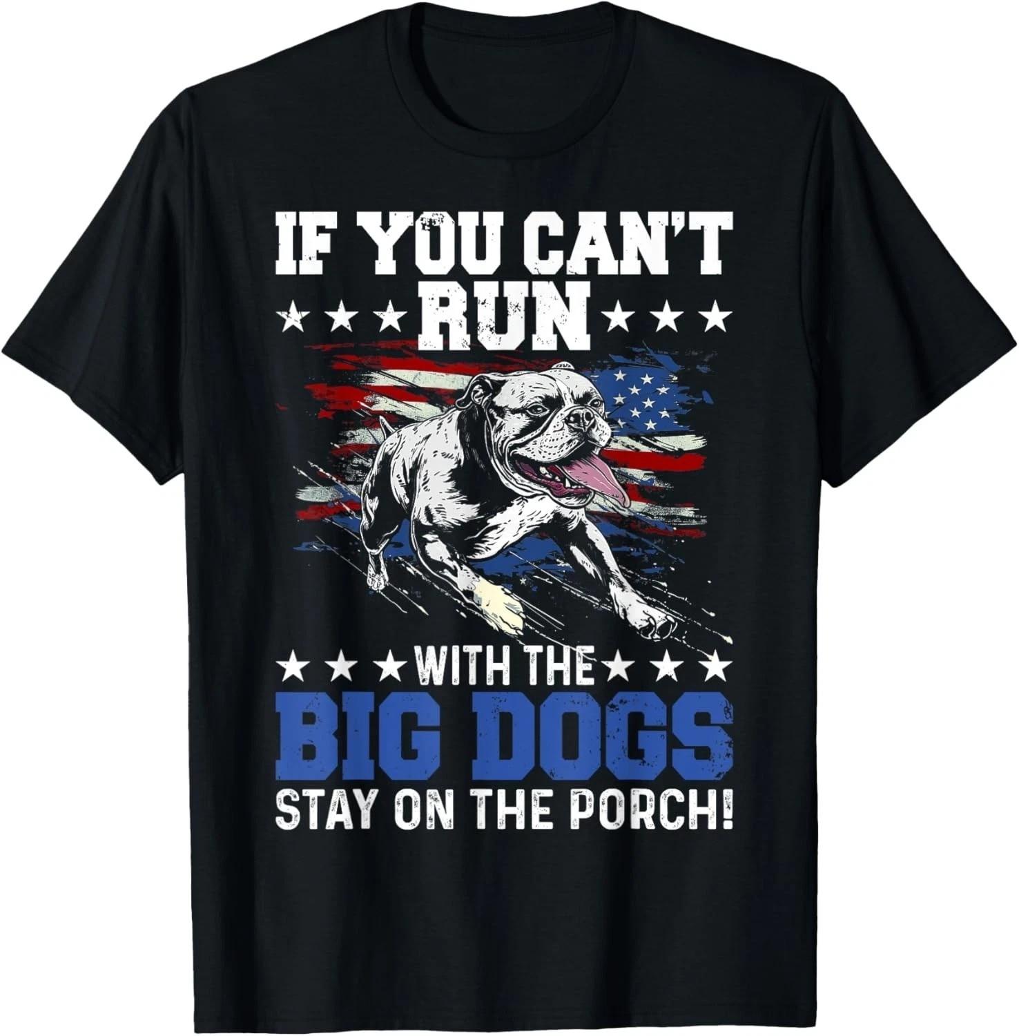 Funny If You Can t Run With The Big Dog Stay On The Porch T-Shirt S разноцветный