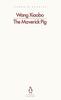 The Maverick Pig by Wang Xiaobo Paperback Book 9780241747315