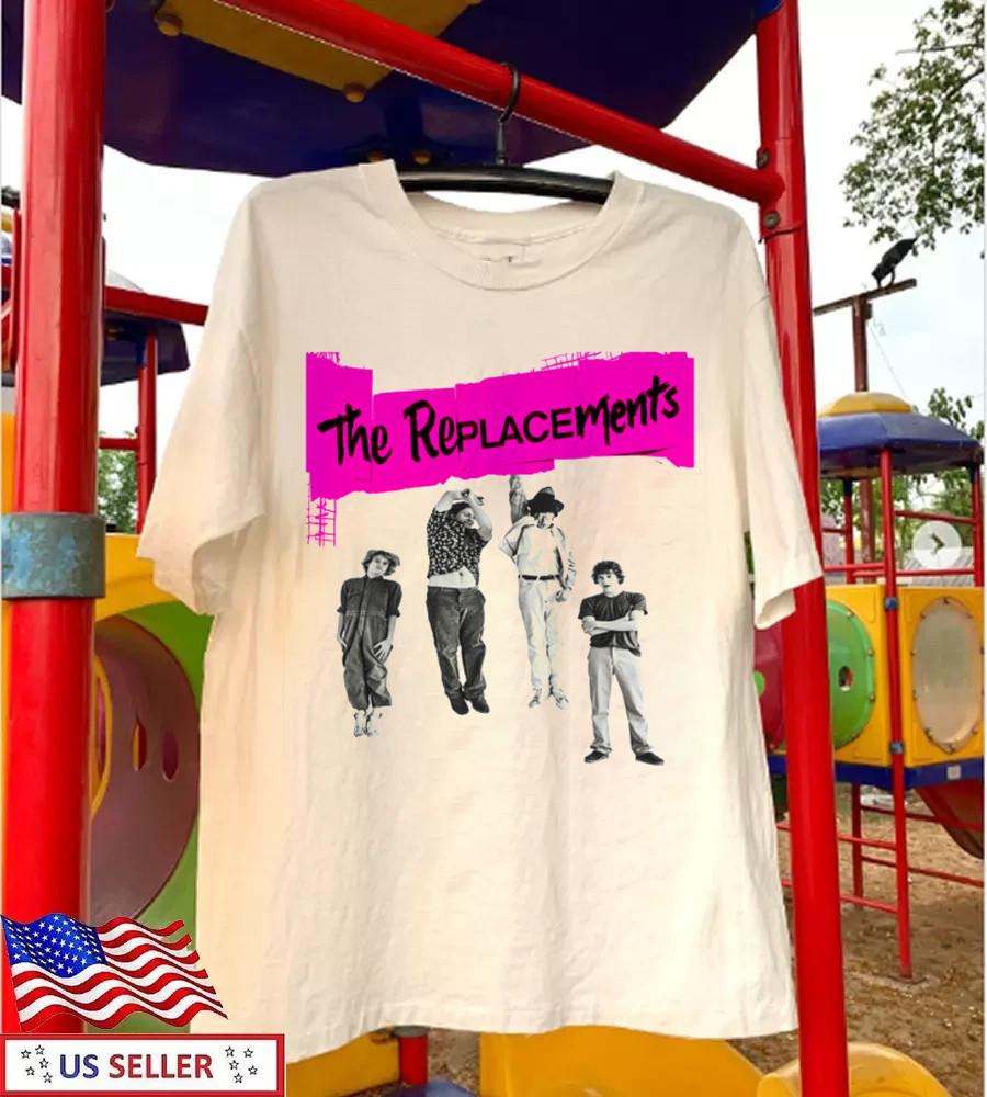 

The Replacements White Cotton All size S-5XL Unisex T Shirt BS76 Unisex T-Shirt XXXXL
