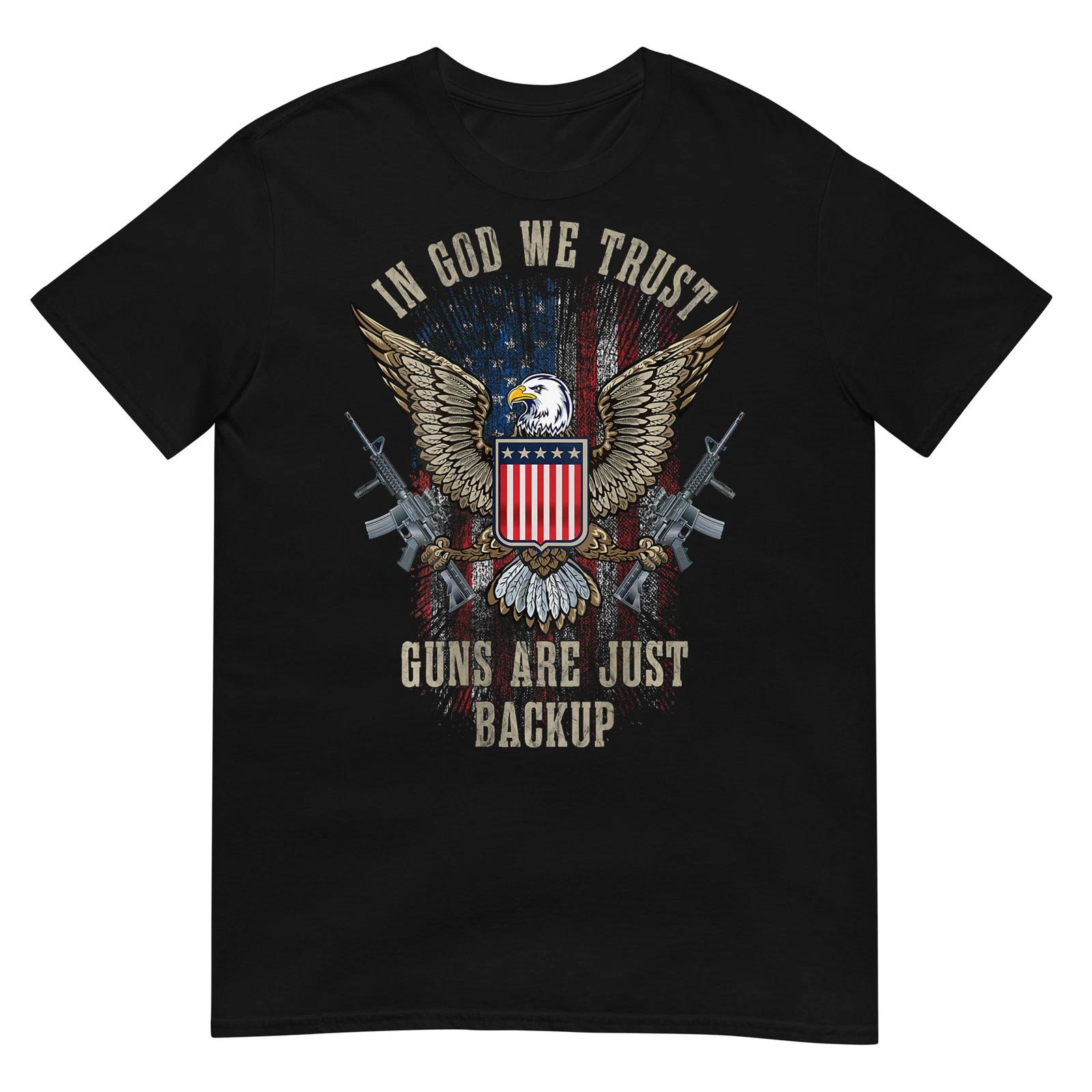 In God We Trust Guns Are Just Backup American Flag T-Shirt S
