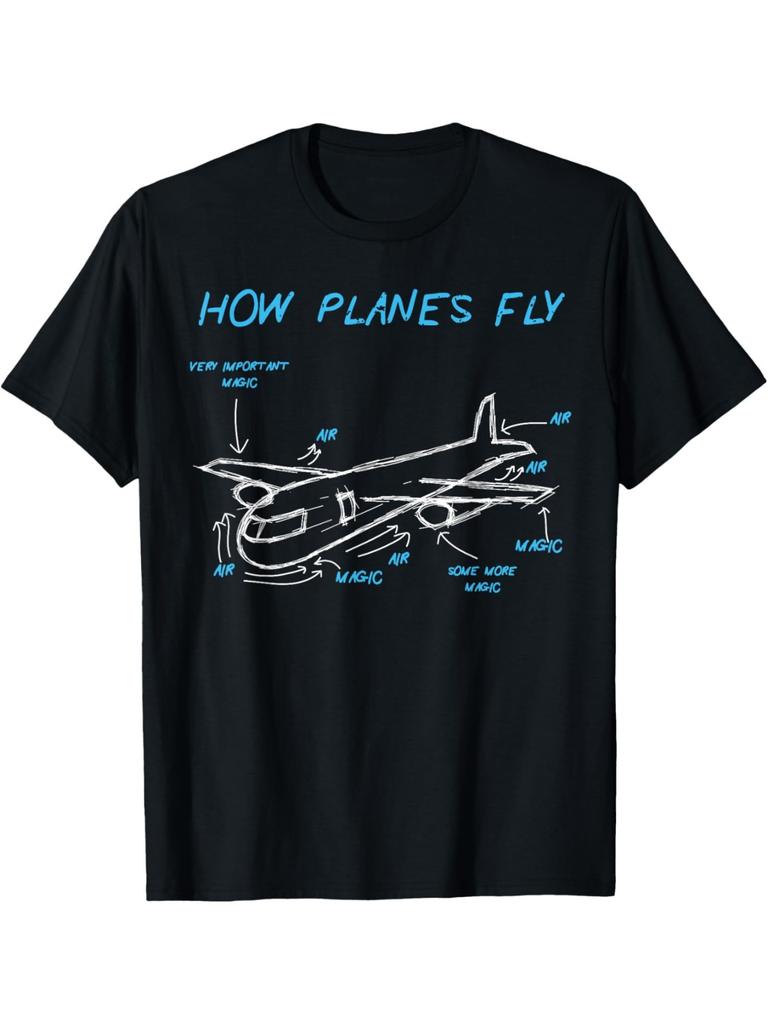 Funny Aerospace Engineer HumorHow Planes FlyNovelty with Technical Diagrams design100 cotton printed mens Tshirt