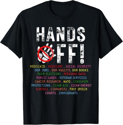 Hands Off Protest Saturday April 5 Men Women T-Shirt