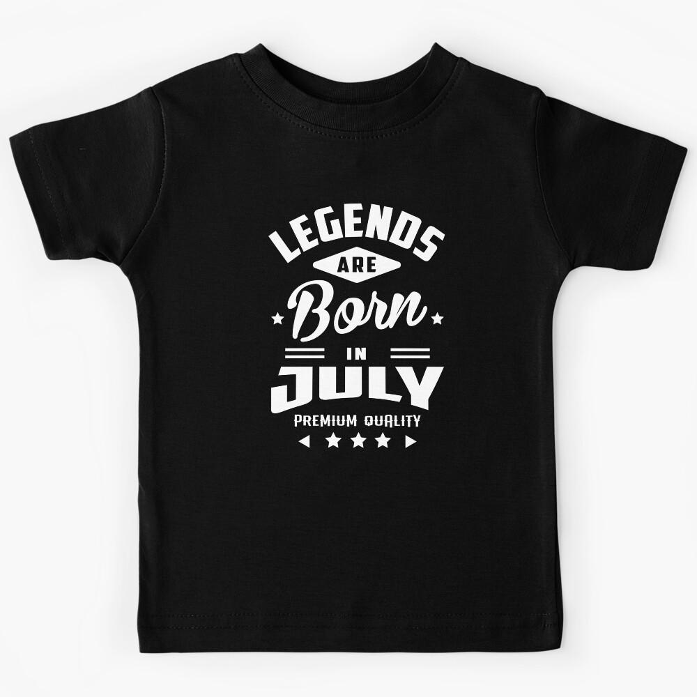 July Birthday Quotes - Birth July Kids T-Shirt 130