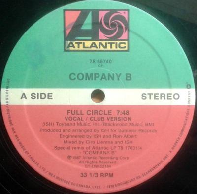 Disc de 12 inch COMPANY B - Full Circle 7866740 Atlantic 1987 Canada Dance & Electronică Folosit