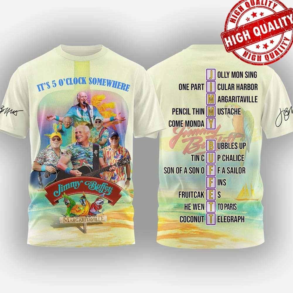 Jimmy Buffett It's 5 O'clock Somewhere Maglietta AOP 3D Unisex S-5XL 1R230