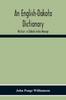 The An English-Dakota Dictionary : Wa&7777icun &7730a Dakota Ieska Wowapi Book