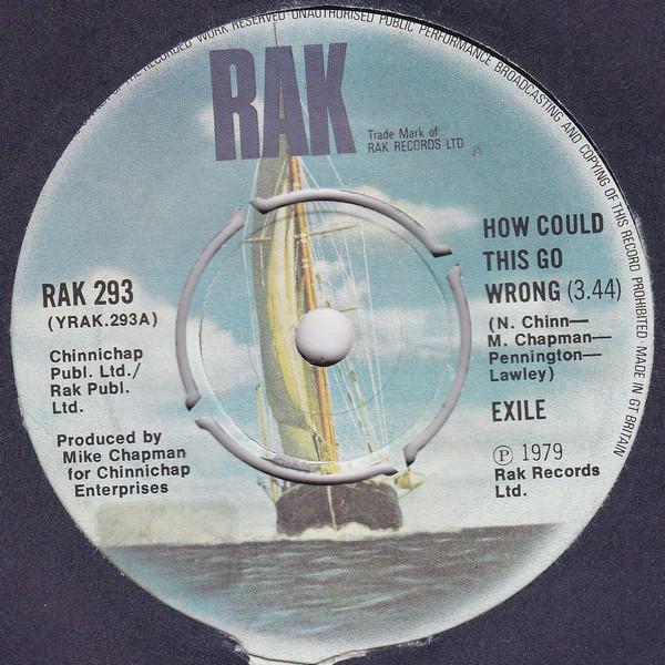 

7inch Record EXILE (7) - How Could This Go Wrong RAK293 RAK 1979 UK Rock Used