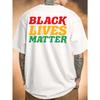 Herren Black Lives Matter T-Shirt - Rückendruck Soziale Gerechtigkeit Statement Tee, Lässiges Sommer Oberteil mit Rundhalsausschnitt und Kurzen Ärmeln mit BLM Slogan, für Proteste