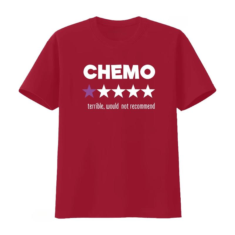 Funny Chemo T-Shirt with Star Design for Cancer Survivors Sarcastic Chemotherapy Recommendation Men's Clothing Summer T Shirt
