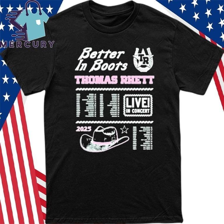 Thomas Rhett Better In Boots 2025 T-Shirt Unisex T-Shirt M
