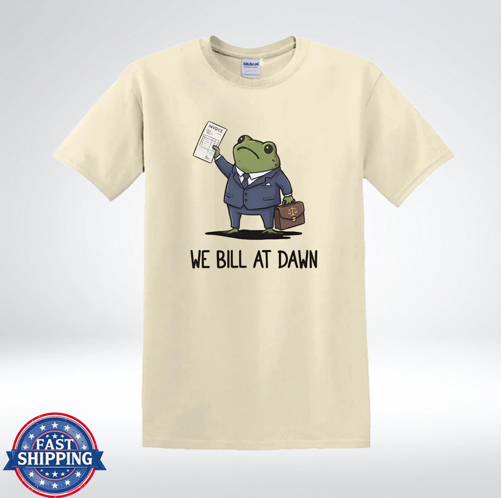 Funny Lawyer Frog We Bill At Dawn Graphic T-Shirt XXXL