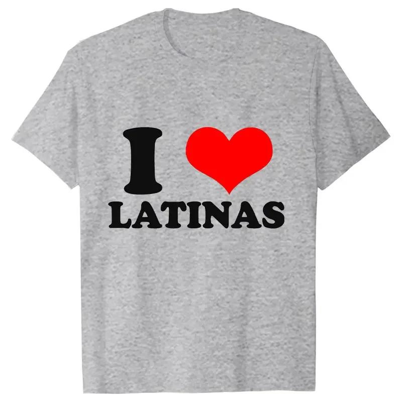 T-shirt for Men I Love Latinas Men Tops Casual Clothing Vintage Sportswear I Heart Latinas Design Oversized Clothes Trend Tshirt