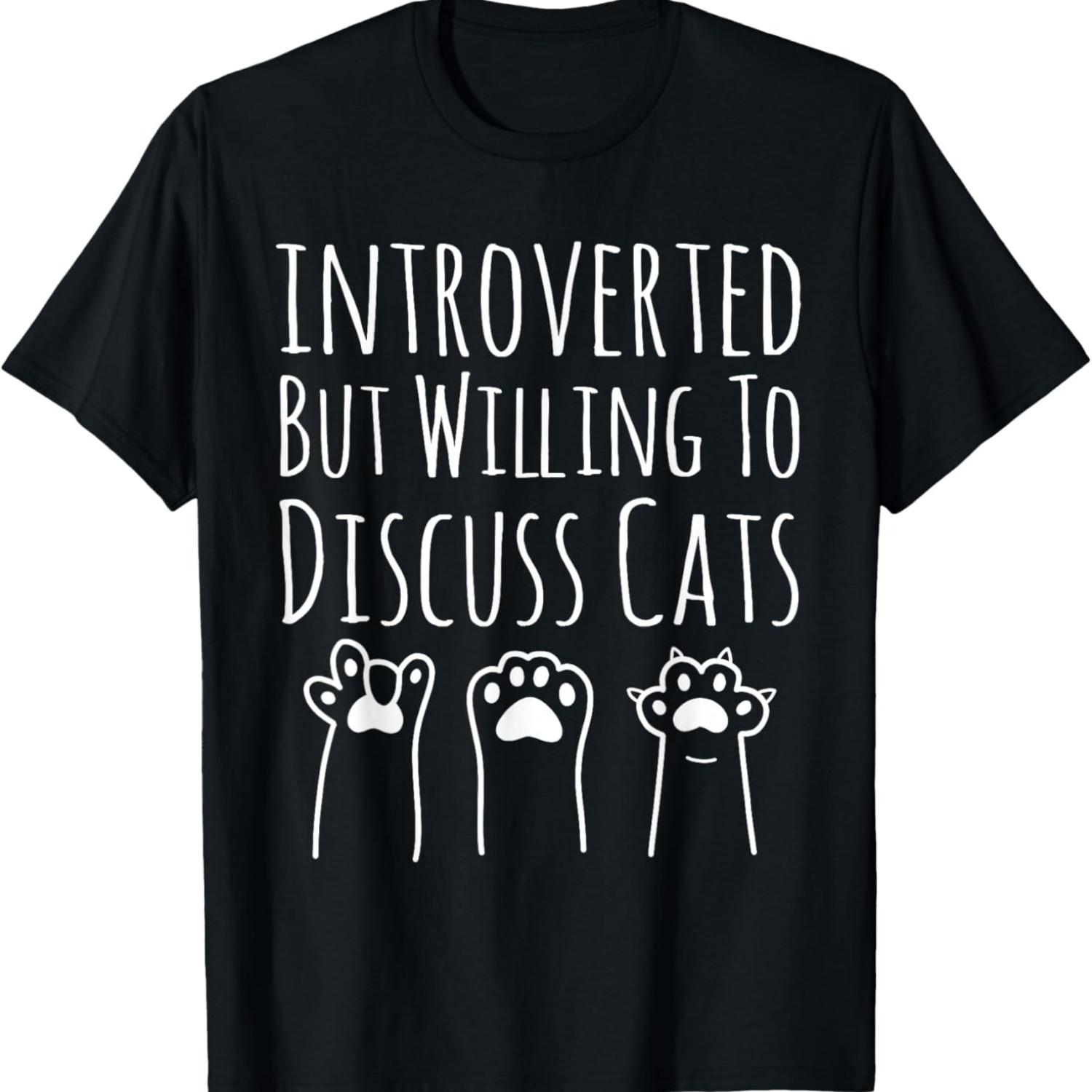 Introverted But Willing to Discuss Cats Funny Kitten Saying T-Shirt S чёрный