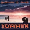 A Second Chance Summer by Katharine E Smith Paperback Book 9781999702762