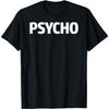 Psycho Graphics T-Shirt Tee T-Shirt(1)