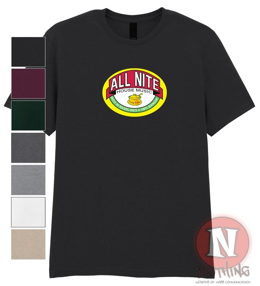 Camiseta De Música House All Nite Rave Electronica EDM Parodia Mar Mite