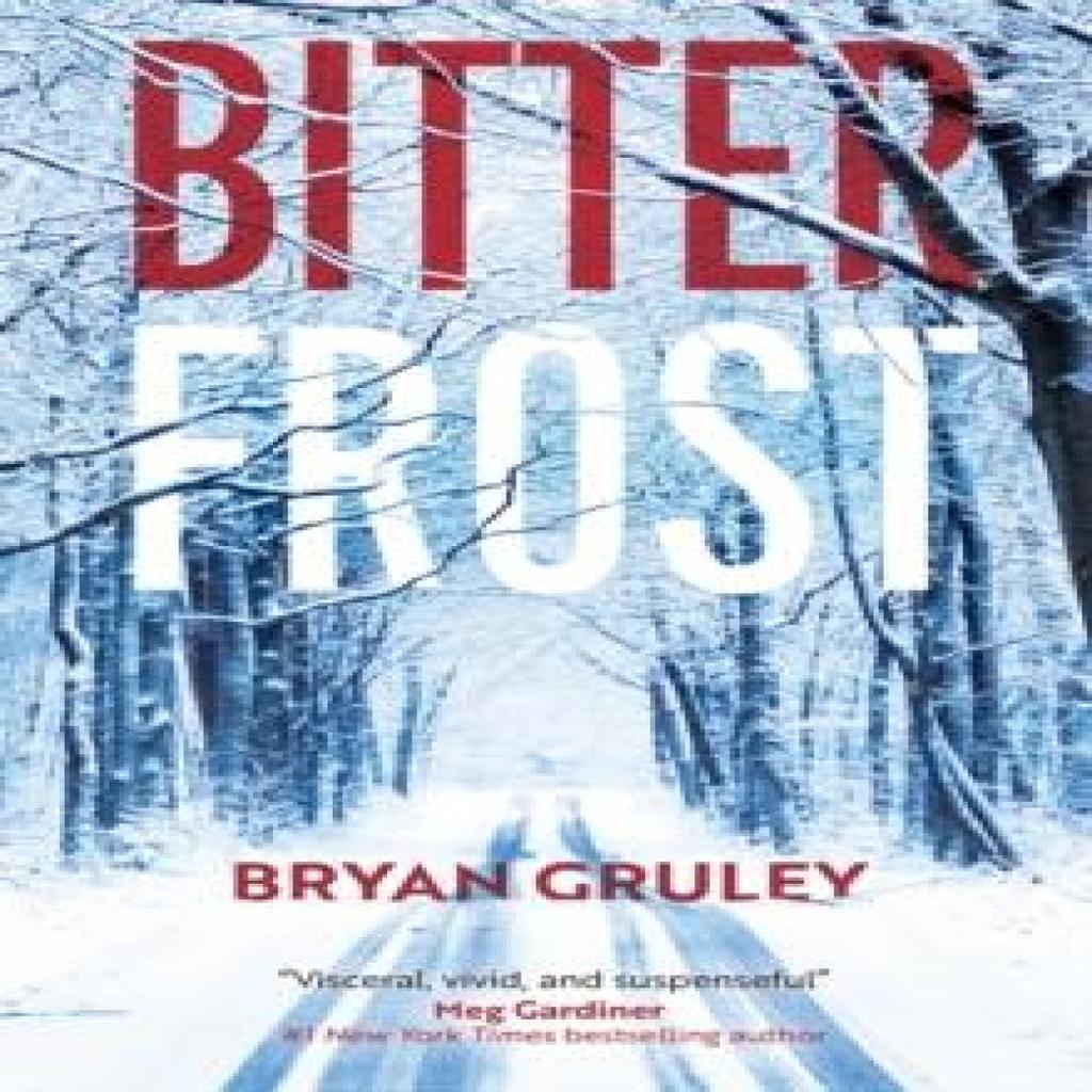 Bitterfrost by Bryan Gruley Hardback Book 9781448320516