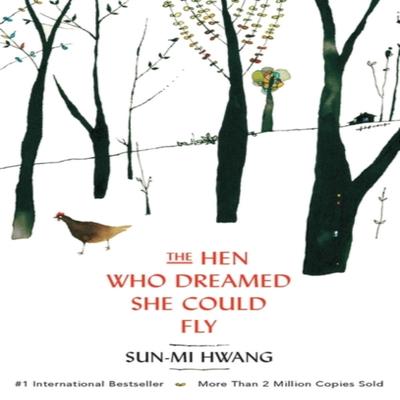 Die Henne, die träumte, fliegen zu können von Sunmi Hwang Taschenbuch 9781780745343
