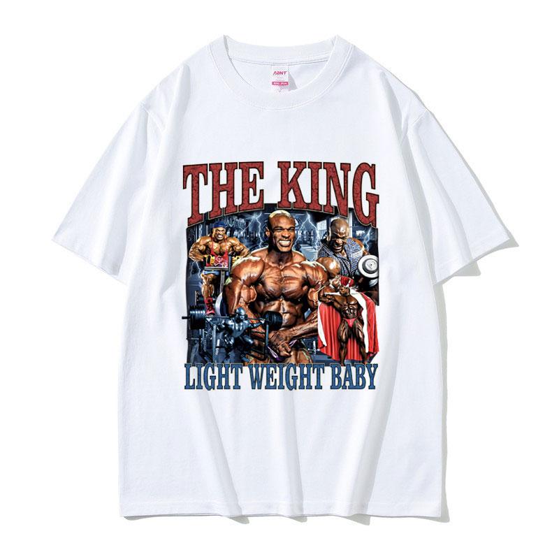 2025 Ronnie Coleman The King Light Weight Baby Pump Cover Funny Meme Graphic Men Women Breathable Cotton Fitness Gym Tshirt S