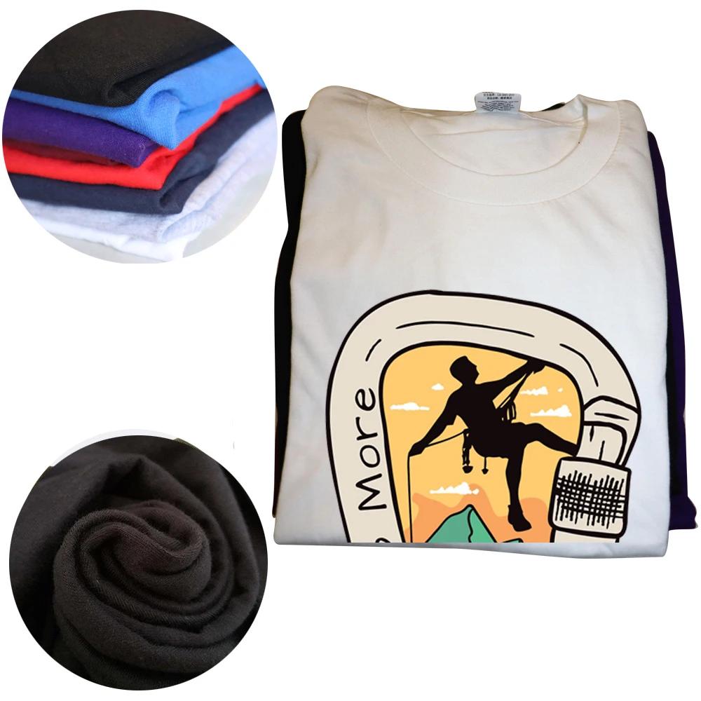 Climb More Hipster Tshirts Climbing Mountaineering Adventure Men Style Streetwear O Neck Cotton Dad Father Gift Idea T Shirts