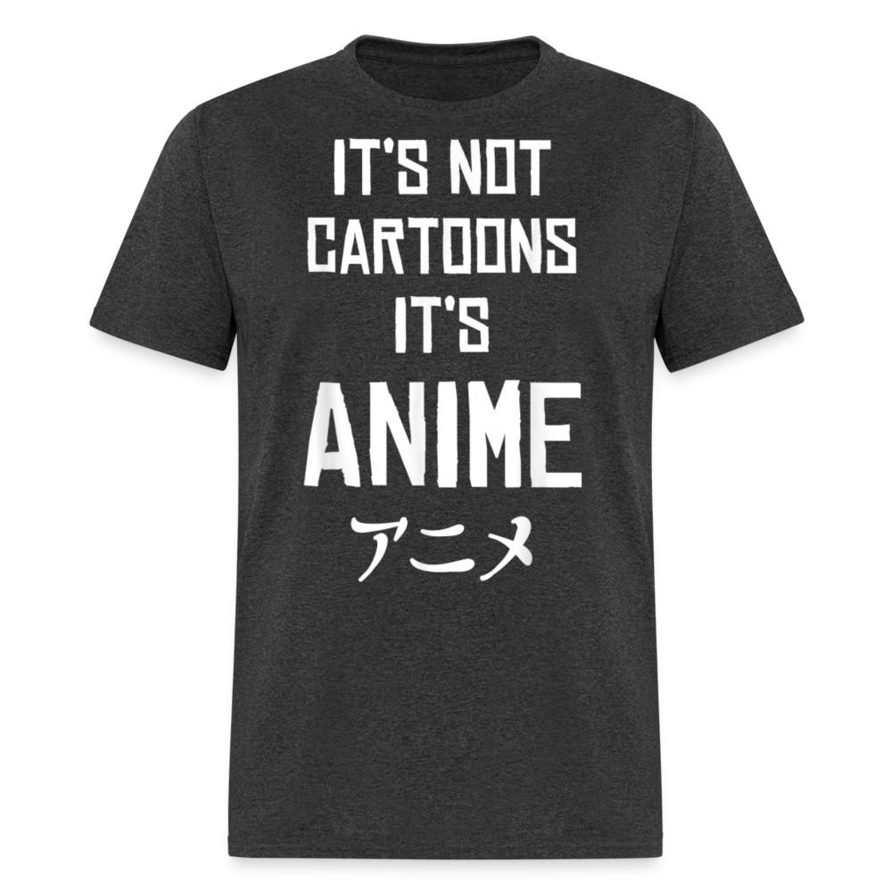 

Funny Anime shirt - Its not cartoons its anime T-shirt Size S-6XL L